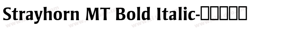 Strayhorn MT Bold Italic字体转换